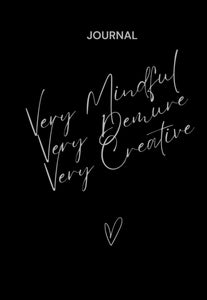 VERY MINDFUL, VERY DEMURE, VERY CREATIVE BLACK